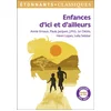 Image de Enfances d'ici et d'ailleurs collectif, annie ernaux, paula jacques, jean-marie-gustave le clézio, henri lopes en occasion ou reconditionné
