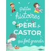 Image de Petites histoires du Père Castor qui font grandir collectif en occasion ou reconditionné