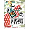 Image de Les Aventures Du Chevalier Silence en occasion ou reconditionné