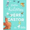 Image de Petites Histoires Du PÃ¨re Castor DÃ¨s 4 Ans en occasion ou reconditionné