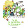 Image de Tu es le jardinier de ton coeur ou Le secret du bonheur Olivier Clerc, Gaia Bordicchia en occasion ou reconditionné