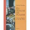 Image de Et mincir de plaisir : cuisine légère et art de vivre Michel Biehn en occasion ou reconditionné