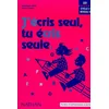 Image de J'écris seul, tu écris seule, CE1, cycle 2, niveau 3 : fiches d'expression écrite Véronique Calle, Albert Cohen en occasion ou reconditionné