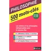 Image de Philosophie : 500 mots-clés : les notions et les philosophes indispensables pour le nouveau bac Denis Huisman, Serge Le Strat en occasion ou reconditionné