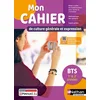 Image de Mon cahier de culture générale et expression, français BTS 1re & 2e années Charlotte Davreu en occasion ou reconditionné