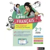 Image de FranÃ§ais 2de 1re Voies GÃ©nÃ©rale & Technologique Mon Labo De FranÃ§ais - Edition 2022 en occasion ou reconditionné