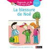 Image de La blessure de Noé : une histoire à lire tout seul, niveau 1 Eric Battut en occasion ou reconditionné