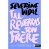 Image de Tu reverras ton frère Séverine Vidal en occasion ou reconditionné