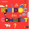 Image de Le Kididoc des comment Sylvie Baussier, Didier Balicevic en occasion ou reconditionné