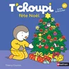 Image de T'choupi fête Noël Thierry Courtin en occasion ou reconditionné