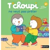 Image de T'choupi ne veut pas prêter Thierry Courtin en occasion ou reconditionné