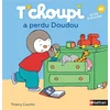 Image de T'choupi a perdu Doudou Thierry Courtin en occasion ou reconditionné