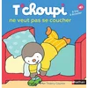 Image de T'choupi ne veut pas se coucher Thierry Courtin en occasion ou reconditionné