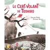 Image de Le cerf-volant de Toshiro Ghislaine Roman, Stéphane Nicolet en occasion ou reconditionné