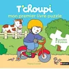 Image de T'choupi : mon premier livre puzzle Thierry Courtin en occasion ou reconditionné