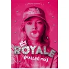 Image de Royale (malgré moi). Daisy Rachel Hawkins en occasion ou reconditionné
