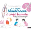 Image de Mon coffret Montessori du corps humain Marie Eschenbrenner, Sabine Hofmann en occasion ou reconditionné
