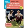 Image de On ne badine pas avec l'amour : parcours associé Les jeux du coeur et de la parole : bac toutes séri Alfred de Musset en occasion ou reconditionné