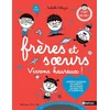 Image de Frères et soeurs : vivons heureux ! : comment traverser les disputes, les jalousies, les rivalités e Isabelle Filliozat en occasion ou reconditionné
