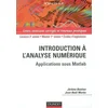 Image de Introduction à l'analyse numérique : applications sous Matlab : cours et exercices corrigés Jérôme Bastien, Jean-Noël Martin en occasion ou reconditionné