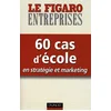 Image de 60 cas d'école en stratégie et marketing Le Figaro (périodique) en occasion ou reconditionné