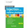 Image de Injection des matières plastiques Jean-François Pichon, Christophe Guichou en occasion ou reconditionné