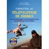 Image de Formation au télépilotage de drones : les notions clés, la réglementation, des QCM pour s'entraîner Gérard Pujol, Nicolas Kestens en occasion ou reconditionné