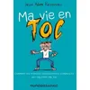 Image de Ma Vie En Toc - Comment Les Troubles Obsessionnels Compulsifs Ont FaÃ§onnÃ© Ma Vie en occasion ou reconditionné
