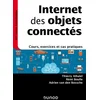 Image de Internet des objets connectés : cours, exercices et cas pratiques Thierry Alhalel, Rémi Boulle, Adrien Van den Bossche en occasion ou reconditionné