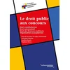 Image de Le droit public aux concours : droit constitutionnel, droit administratif, droit des finances publiq Amandine Blandin, Aurélien Baudu, Stéphane Bracq en occasion ou reconditionné