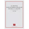 Image de Le Peuple Dans Le Roman Français De Zola À Céline en occasion ou reconditionné