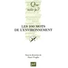 Image de Les 100 mots de l'environnement Philippe Langenieux-Villard, Philippe Méchet en occasion ou reconditionné