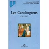 Image de Les Carolingiens : 741-937 Christian Bonnet, Christine Descatoire en occasion ou reconditionné