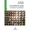 Image de Les marchés du sport : consommateurs et distributeurs Fabien Ohl, Gary Tribou en occasion ou reconditionné