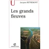 Image de Les grands fleuves : entre nature et société Jacques Bethemont en occasion ou reconditionné