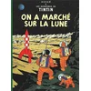 Image de Les aventures de Tintin. Vol. 17. On a marché sur la Lune Hergé en occasion ou reconditionné