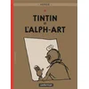 Image de Les aventures de Tintin. Vol. 24. Tintin et l'alph-art Hergé en occasion ou reconditionné