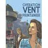 Image de Opération Vent printanier. Vol. 1 Philippe Richelle, Pierre Wachs en occasion ou reconditionné