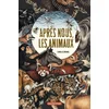 Image de Après nous, les animaux Camille Brunel en occasion ou reconditionné