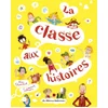 Image de La classe aux histoires Rémi Chaurand, Laurent Simon en occasion ou reconditionné
