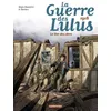 Image de La Guerre Des Lulus - Tome 5 - 1918 - Le Der Des Ders en occasion ou reconditionné