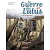 Image de La guerre des Lulus. Vol. 5. 1918, le der des ders Régis Hautière, Hardoc en occasion ou reconditionné
