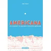 Image de Americana (ou Comment j'ai renoncé à mon rêve américain) Luke Healy en occasion ou reconditionné