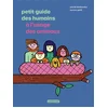 Image de Petit guide des humains à l'usage des animaux Astrid Desbordes, Aurore Petit en occasion ou reconditionné