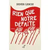 Image de Rien Que Notre DÃ©faite en occasion ou reconditionné