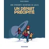 Image de Une Ãpatante Aventure De Jules - Tome 4 - Un DÃ©part PrÃ©cipitÃ© en occasion ou reconditionné