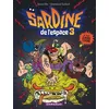 Image de Sardine De L'espace - Tome 3 - Il Faut Ãliminer Toxine en occasion ou reconditionné