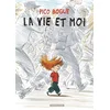 Image de Pico Bogue. Vol. 1. La vie et moi Dominique Roques, Alexis Dormal en occasion ou reconditionné