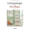 Image de L'Ã©tymologie Avec Pico Bogue - Tome 2 en occasion ou reconditionné