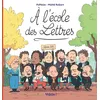 Image de A L'Ã©cole Des Lettres - Tome 1 en occasion ou reconditionné